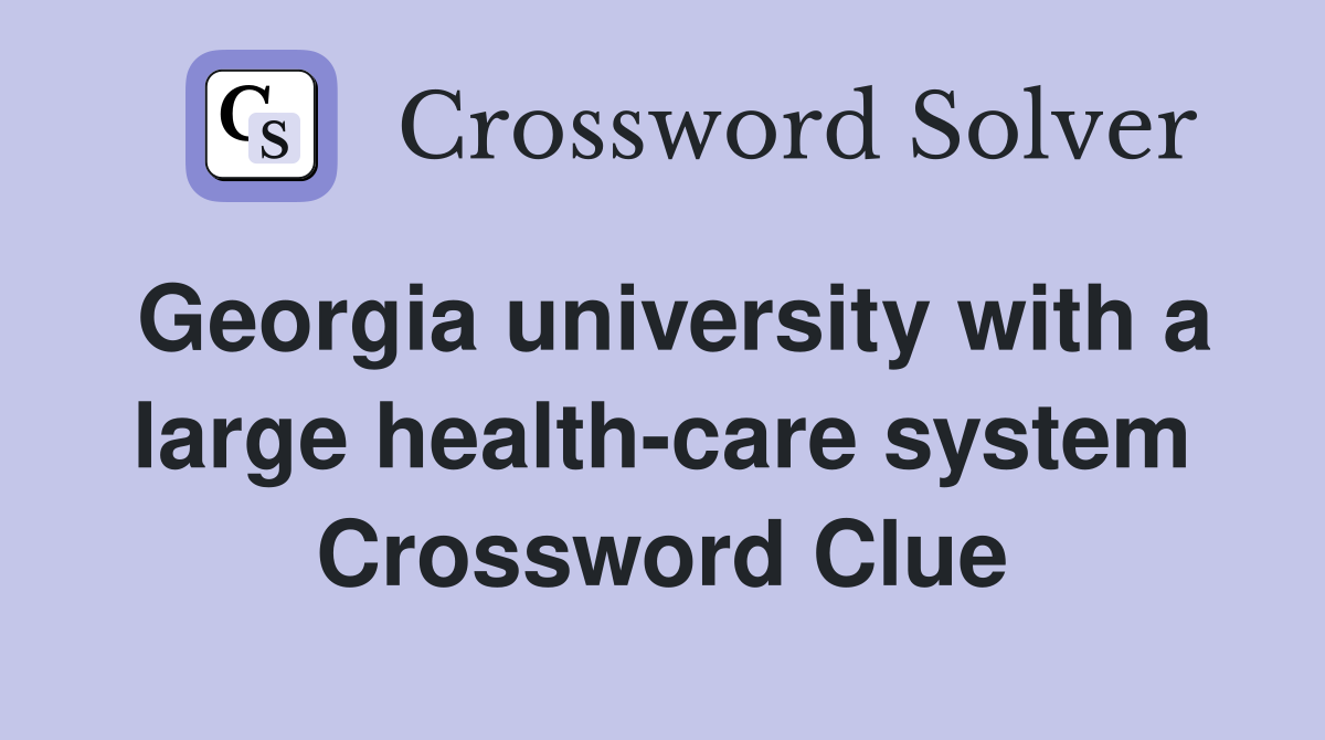 university with a large healthcare system Crossword Clue